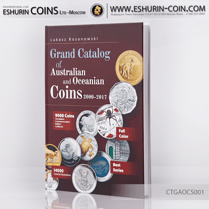 World Premiere Grand Catalog of silver coins of Australian and Oceanian Coins 2000 – 2017  Мировая премьера Полный каталог серебренных монет Австралийских и Океанических монет 2000 - 2017